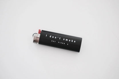 I don't smoke lighter