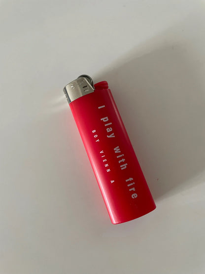 I play with fire lighter